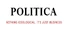 Politica: Nothing Ideological. It's Just Business