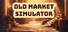 Old Market Simulator