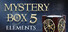 Mystery Box 5: Elements