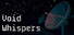 Void Whispers