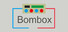 Bombox