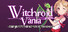 Witchroid Vania: A Magical Girl’s Fantastical Adventures