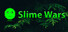 Slime Wars