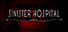 Sinister Hospital