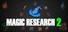 Magic Research 2