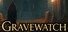 Gravewatch