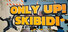 Only Up: SKIBIDI TOGETHER