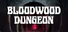 Bloodwood Dungeon