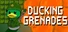Ducking Grenades