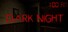 Dark Night