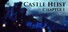 Castle Heist: Chapter 1