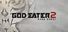 GOD EATER 2 Rage Burst