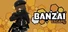 Banzai Escape
