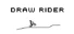 Draw Rider