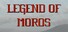 Legend of Moros