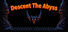 Descent the Abyss