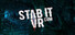 Stab It VR.com