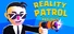 Reality patrol: Prologue