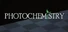 Photochemistry