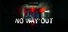 No Way Out
