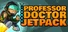 Professor Doctor Jetpack