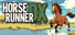 Horse Runner DX