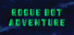 Rogue Bot Adventure