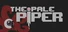 The Pale Piper