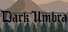 Dark Umbra