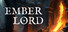 Ember Lord
