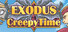Exodus: Creepy Time