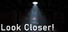 Look Closer!