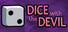 Dice with the Devil: Rerolled