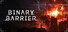 Binary Barrier