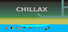 Chillax