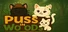 Puss in Woods