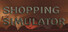 Shopping Simulator