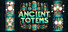 Ancient Totems