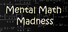 Mental Math Madness