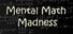 Mental Math Madness