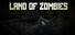 Land of Zombies