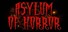 Asylum Of Horror