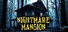 Nightmares Mansion: Scary Dreams