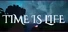 Time is Life