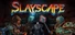 Slayscape
