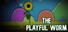 The Playful Worm