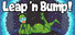 Leap 'n Bump!