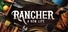 Rancher: A new life