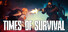 Times of Survival