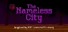 The Nameless City